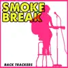 Smoke Break (Karaoke) - Single album lyrics, reviews, download