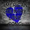 American Country Love Song (Instrumental) - Single album lyrics, reviews, download