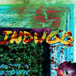 Indugo (EP) by Ankhten Brown album reviews, ratings, credits