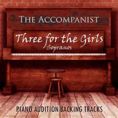 Three For the Girls : Sopranos (Piano Accompaniments) by The Accompanist album reviews, ratings, credits