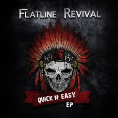 Quick 'n' Easy - Single by Flatline Revival album reviews, ratings, credits