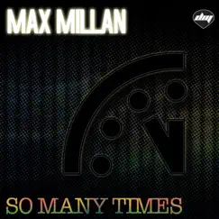 So Many Times (feat. Erya) - Single by Max Millan & Erya album reviews, ratings, credits