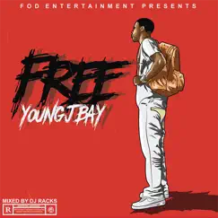 Free Young J Bay by Young J Bay album reviews, ratings, credits