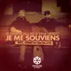 Je Me Souviens - Single album lyrics, reviews, download