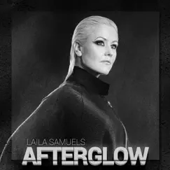 Afterglow - Single by Laila Samuels album reviews, ratings, credits