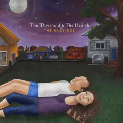 The Threshold & the Hearth by The Ragbirds album reviews, ratings, credits