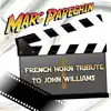 French Horn Tribute to John Williams (2016 Remastered) album lyrics, reviews, download