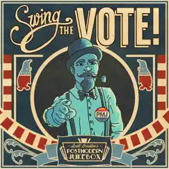 Swing the Vote! by Scott Bradlee's Postmodern Jukebox album reviews, ratings, credits