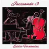 Jazzeando 3 (Instrumental) album lyrics, reviews, download