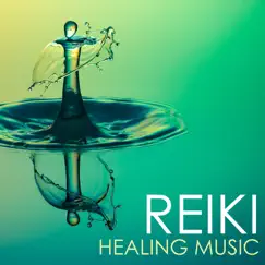 Reiki - Healing Music, Ocean Waves & Sounds of Nature Collection for Hands of Light Massage by Reiki Healing Music Ensemble album reviews, ratings, credits