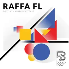 Destiny / Analogue Tears - Single by Raffa Fl album reviews, ratings, credits