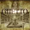 Ghetto Child album lyrics, reviews, download