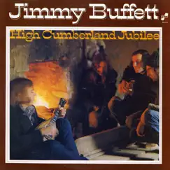 High Cumberland Jubilee by Jimmy Buffett album reviews, ratings, credits