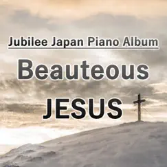 Beauteous Jesus by Jubilee Japan album reviews, ratings, credits