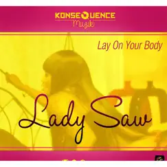 Lay On Your Body - Single by Lady Saw album reviews, ratings, credits