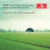 Kodály: Duo for Violin & Cello, Op. 7 - Ravel: Sonata for Violin & Cello, M. 73 album lyrics, reviews, download