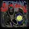 Die Trying - EP album lyrics, reviews, download