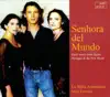 Senhora del Mundo: Early Music from Spain, Portugal & the New World album lyrics, reviews, download