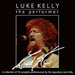 The Performer by Luke Kelly album reviews, ratings, credits