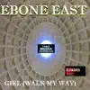 Girl (Walk My Way) - Single album lyrics, reviews, download