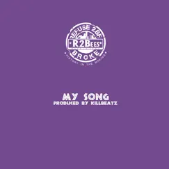 My Song - Single by R2Bees album reviews, ratings, credits