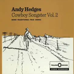 Cowboy Songster, Vol. 2 by Andy Hedges album reviews, ratings, credits