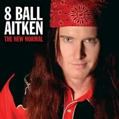 The New Normal by 8 Ball Aitken album reviews, ratings, credits