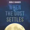 When the Dust Settles album lyrics, reviews, download