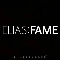 Fame - Single by Elias album reviews, ratings, credits