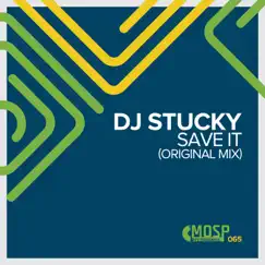 Save It - Single by Dj Stucky album reviews, ratings, credits