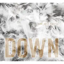 Down by Lost and Found album reviews, ratings, credits