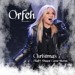 Christmas (Baby Please Come Home) - Single by Orfeh album reviews, ratings, credits