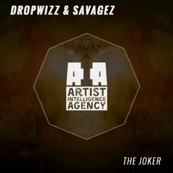 The Joker - Single by Dropwizz & Savagez album reviews, ratings, credits