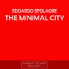 The Minimal City - EP album lyrics, reviews, download