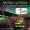 Mother of Mine - Single album lyrics, reviews, download