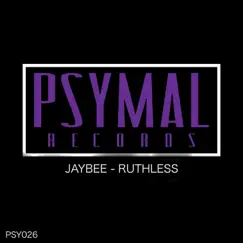 Ruthless - Single by Jaybee album reviews, ratings, credits