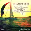 Andalucía Chill - Rumbo Sur, Vol. 9 album lyrics, reviews, download