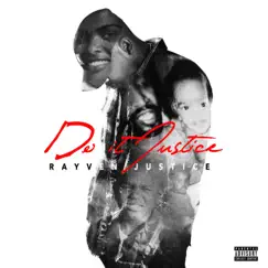 Do It Justice by Rayven Justice album reviews, ratings, credits