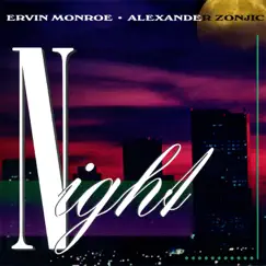 Night by Alexander Zonjic & Ervin Monroe album reviews, ratings, credits