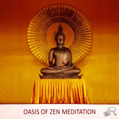 Oasis of Zen Meditation: 50 Sounds of Nature and Healing Music for Sleeping, Stress Relief, Relaxation, Study, Reiki, Yoga, Spa, Massage by Healing Power Natural Sounds Oasis album reviews, ratings, credits
