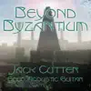 Beyond Byzantium album lyrics, reviews, download