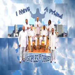 I Have a Friend by Disciples of Christ album reviews, ratings, credits