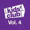 Kids' Club Music, Vol. 4 album lyrics, reviews, download