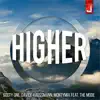 Higher (feat. The Mode) - Single album lyrics, reviews, download
