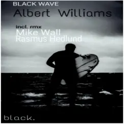 Black Wave (Mike Wall Remix) Song Lyrics