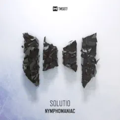 Nymphomaniac - Single by Solutio album reviews, ratings, credits