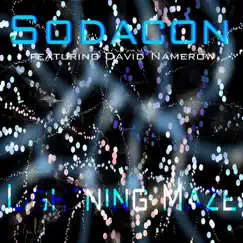Lightning Maze (feat. David Namerow) - Single by Sodacon album reviews, ratings, credits