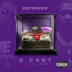 U Can't (feat. Juicy J) Song Lyrics
