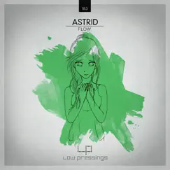 Astrid - Single by Flow album reviews, ratings, credits