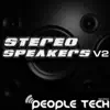 Stereo Speakers, Vol. 2 (Remixes Vol. 2) - EP album lyrics, reviews, download